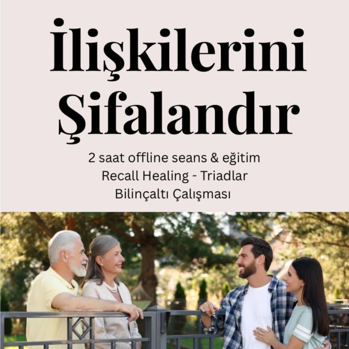 İlişkilerini Şifalandır Eğitim + Seans