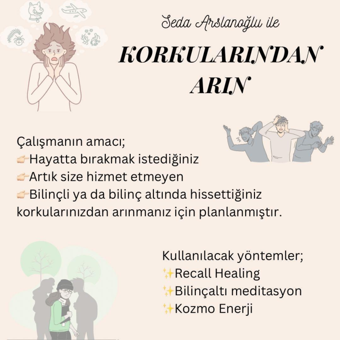 Korkularından Arın Eğitim + Seans