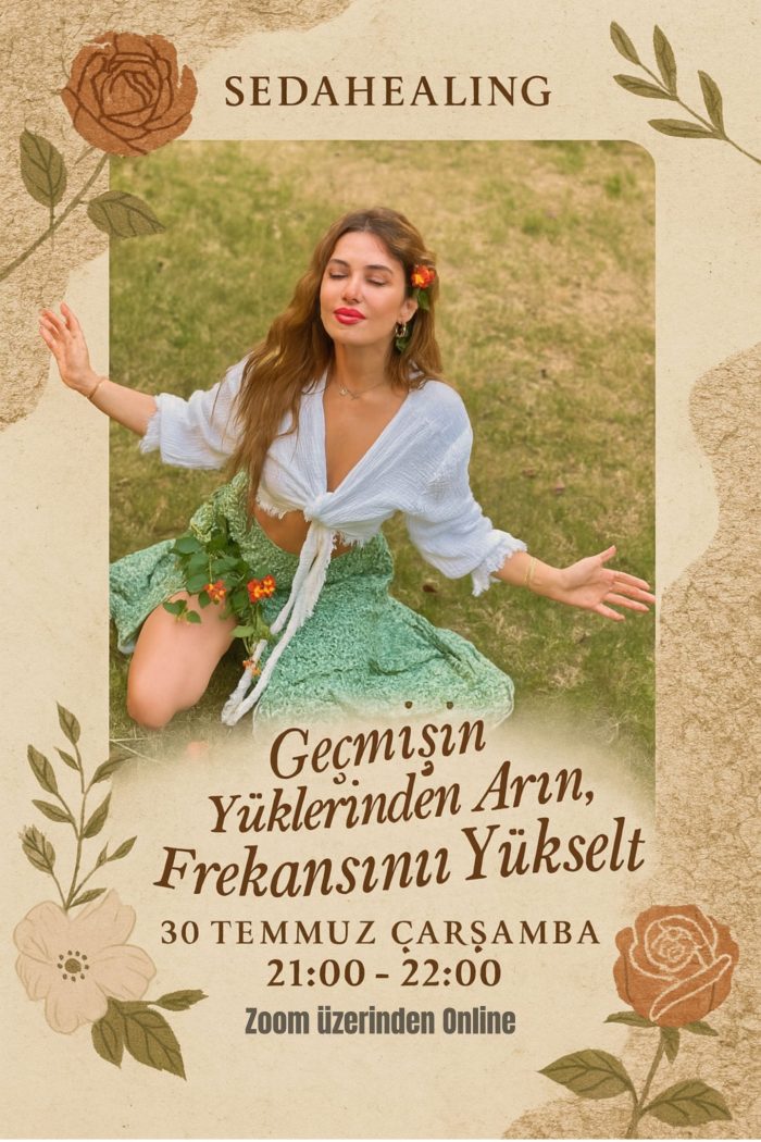 Ücretsiz - Geçmişin Yüklerinden Arın, Frekansını Yükselt Online Seans