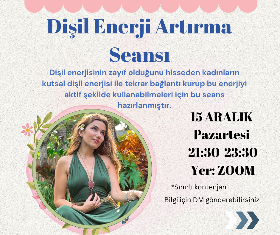Dişil Enerji Arttırma & Dengeleme Online Seansı