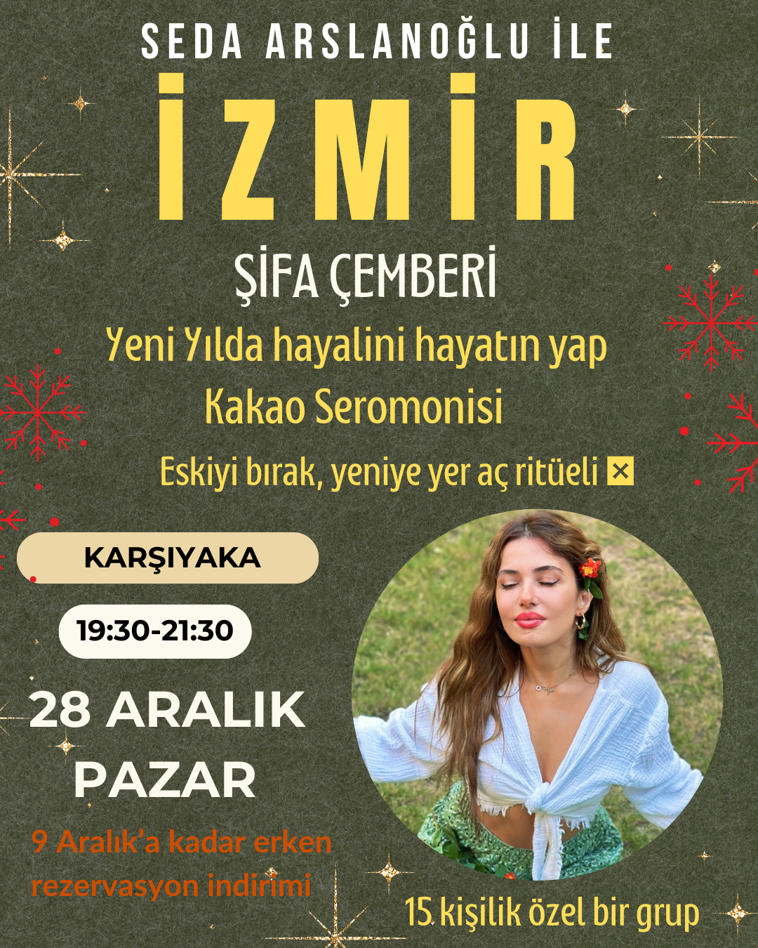 28 ARALIK İZMİR ŞİFA ÇEMBERİ & Kakao Seromonisi