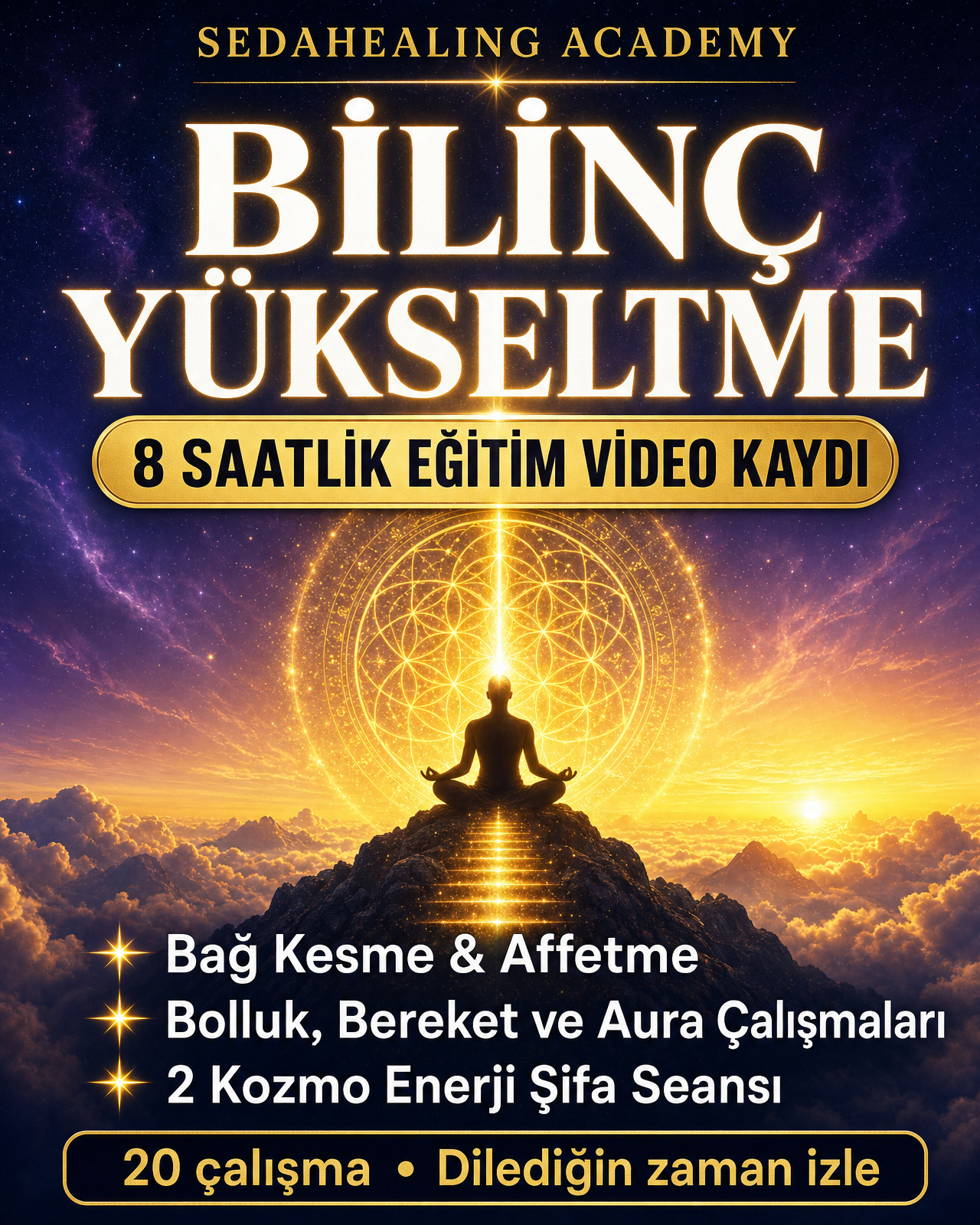 Bilinç Yükseltme Eğitimi – 8 Saat Video Kaydı