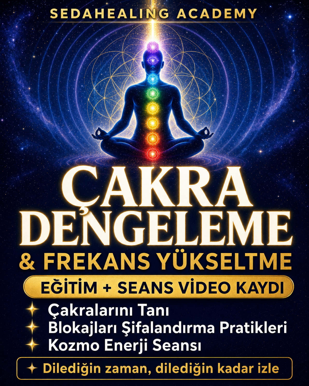 Çakra Dengeleme & Frekans Yükseltme – Eğitim + Seans Video Kaydı
