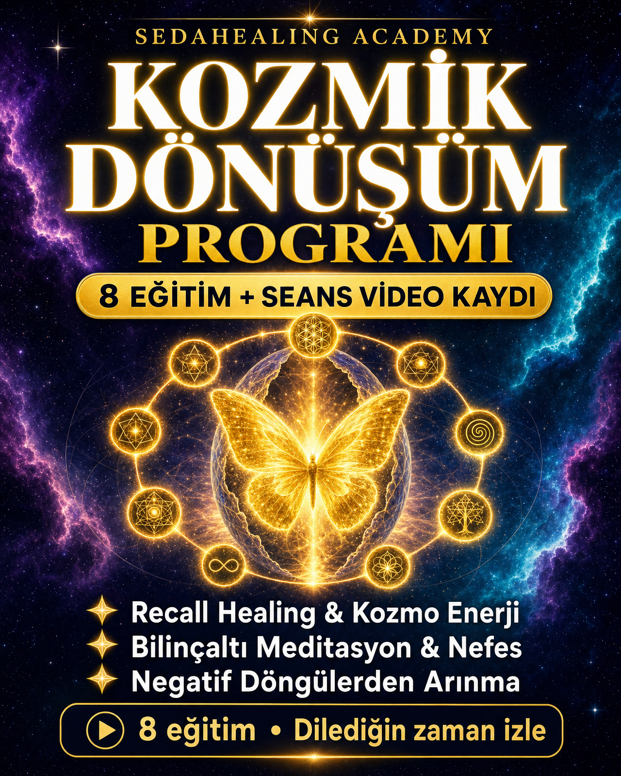 Kozmik Dönüşüm Programı – Video Kaydı